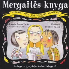 Mergaitės knyga. Viskas apie ką nenori klausti (bet turėtum žinoti)