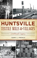 Huntsville Textile Mills & Villages