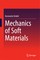 Mechanics of Soft Materials