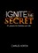 Ignite the Secret
