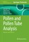 Pollen and Pollen Tube Analysis