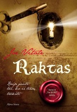 Raktas. Kaip gauti tai, ko iš tiesų nori