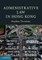 Administrative Law in Hong Kong