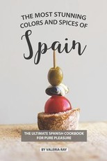The Most Stunning Colors and Spices of Spain