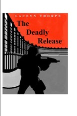The Deadly Release