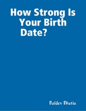 How Strong Is Your Birth Date?