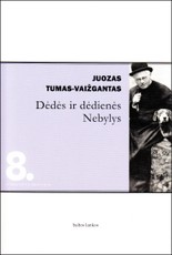 Dėdės ir dėdienės. Nebylys
