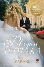 PABĖGUSI NUOTAKA: tai turėjo būti amžiaus įvykis Lietuvoje – vestuvės, kurias ketino stebėti visa Lietuva. Tačiau lemiamą akimirką nuotaka dingo… Kas atsitiko?