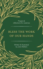 Bless the Work of Our Hands