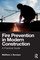 Fire Prevention in Modern Construction