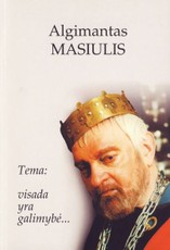 Tema: visada yra galimybė...