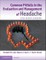 Common Pitfalls in the Evaluation and Management of Headache