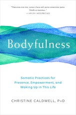Bodyfulness