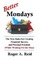 Better Mondays