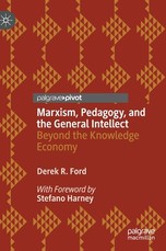 Marxism, Pedagogy, and the General Intellect