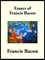 The Essays of Francis Bacon