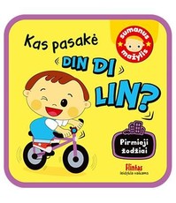 KAS PASAKĖ DIN DI LIN? Paveikslėlių knygelė