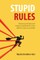 Stupid Rules