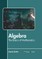 Algebra: The Basics of Mathematics