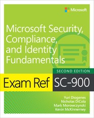 Exam Ref Sc-900 Microsoft Security, Compliance, and Identity Fundamentals