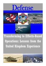 Transforming to Effects-Based Operations