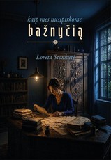 Kaip mes nusipirkome bažnyčią