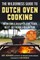 The Wilderness Guide to Dutch Oven Cooking