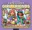 Cute & Cozy: Girl Friends