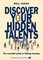 Discover Your Hidden Talents