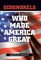 Scoundrels Who Made America Great