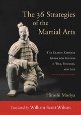 The 36 Strategies of the Martial Arts