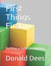First Things First