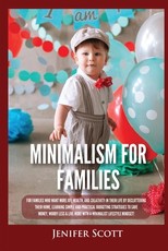 Minimalism For Families