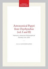 Astronomical Papyri from Oxyrhynchus (Vol. I and II)