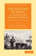 The History of India, as Told by Its Own Historians