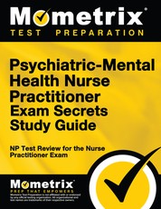 Psychiatric-Mental Health Nurse Practitioner Exam Secrets
