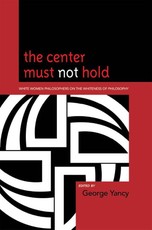 The Center Must Not Hold