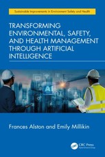 Transforming Environmental, Safety, and Health Management Through Artificial Intelligence