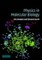 Physics in Molecular Biology