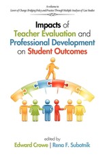 Impacts of Teacher Evaluation and Professional Development on Student Outcomes
