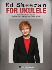 Ed Sheeran for Ukulele