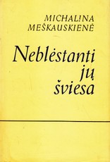 Neblėstanti jų šviesa