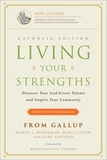 Living Your Strengths - Catholic Edition (2nd Edition)