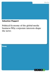 Plappert, S: Political Economy of the global media business: