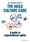 THE AGILE CULTURE CODE