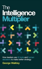 The Intelligence Multiplier