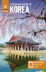 The Rough Guide to Korea: Travel Guide with eBook