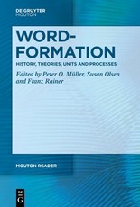 Word-Formation - History, Theory, Units and Processes