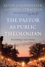 Pastor as Public Theologian