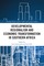 Developmental Regionalism and Economic Transformation in Southern Africa